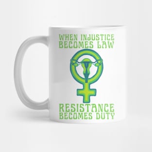 Resistance Is Our Duty Mug